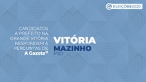 Conheça as propostas dos candidatos a prefeito de Vitória - Mazinho