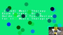 [Read] Music Therapy Exam Secrets, Study Guide: MT-BC Test Review for the Music Therapist,