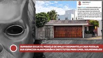 Barbosa sigue el modelo de AMLO y desmantela Casa Puebla; sus espacios albergarán a institutos para grupos vulnerables y jardines se abrirán al público