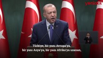 Erdoğan'dan dünyaya mesaj: Bizi tasfiye etmek isteyenlerin kabusu olacağız