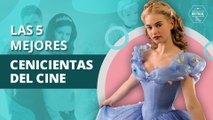 Las 5 mejores adaptaciones de Cenicienta al cine | The 5 best Cinderella movie adaptations