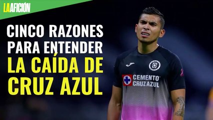 Cinco razones para entender la caída de Cruz Azul