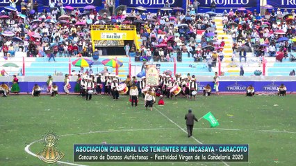 A. CULTURAL LOS TENIENTES DE INCASAYA CARACOTO - DANZAS AUTÓCTONAS (CANDELARIA 2020)
