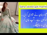 Actress Sana Javed got married who is bridegroom | Sana Javed latest news | Showbiz news