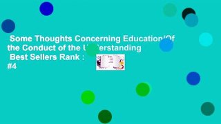 Some Thoughts Concerning Education/Of the Conduct of the Understanding  Best Sellers Rank : #4