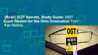 [Read] OGT Secrets, Study Guide: OGT Exam Review for the Ohio Graduation Test  For Online