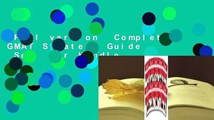 Full version  Complete GMAT Strategy Guide  Set  For Kindle