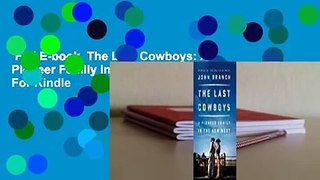 Full E-book  The Last Cowboys: A Pioneer Family in the New West  For Kindle