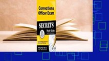 [Read] Corrections Officer Exam Secrets, Study Guide: Corrections Officer Test Review for the