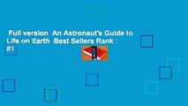 Full version  An Astronaut's Guide to Life on Earth  Best Sellers Rank : #1