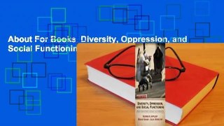 About For Books  Diversity, Oppression, and Social Functioning: Person-In-Environment Assessment