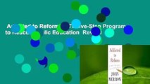 Addicted to Reform: A Twelve-Step Program to Rescue Public Education  Review