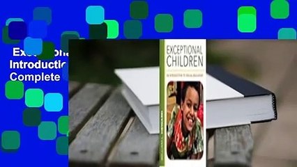 Exceptional Children: An Introduction to Special Education Complete