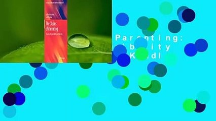 The Claims of Parenting: Reasons, Responsibility and Society  For Kindle