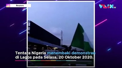 Bukti Tentara Nigeria Tembaki Demonstran Damai