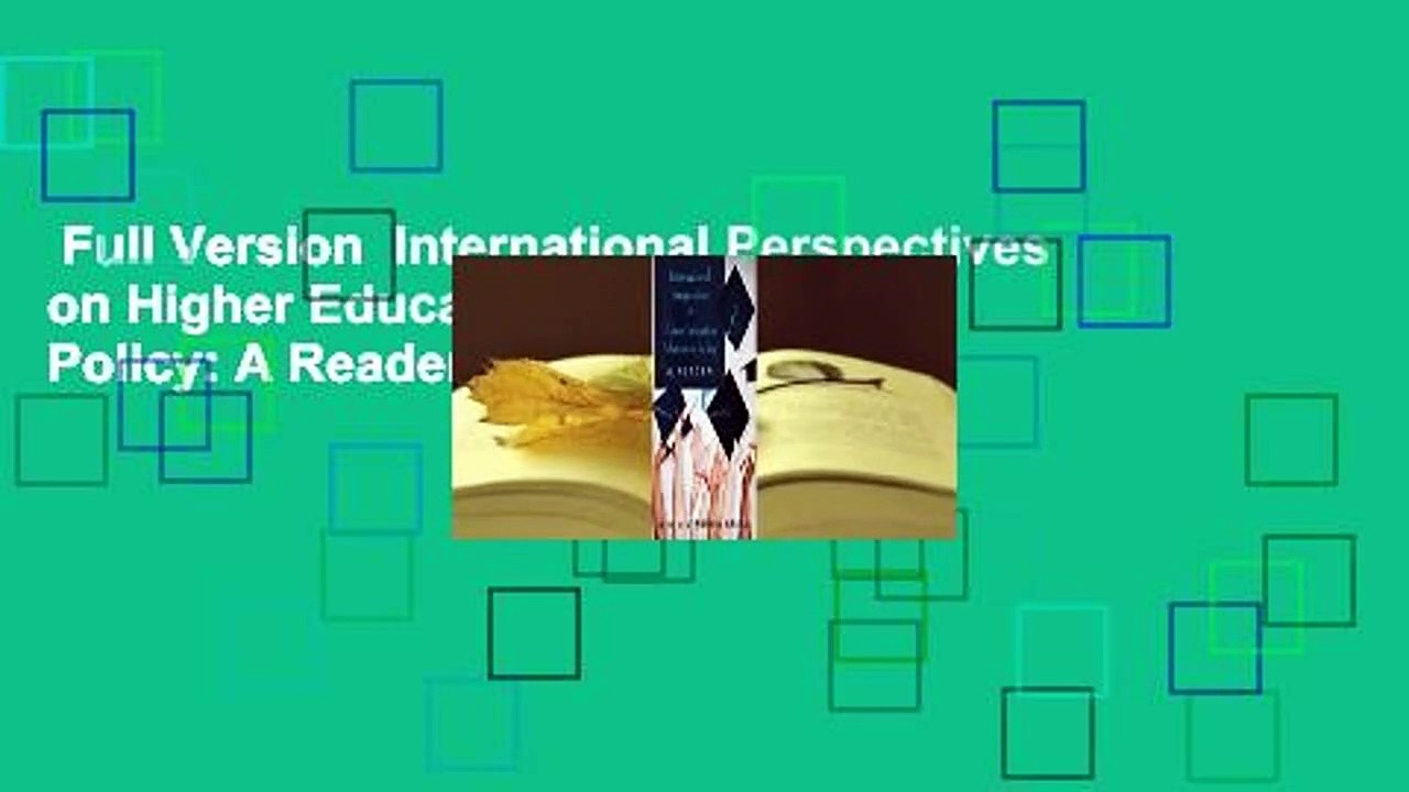 Full Version  International Perspectives on Higher Education Admission Policy: A Reader  Best