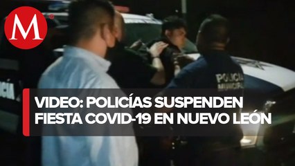 Detienen a 27 en Cadereyta por ‘fiesta COVID’