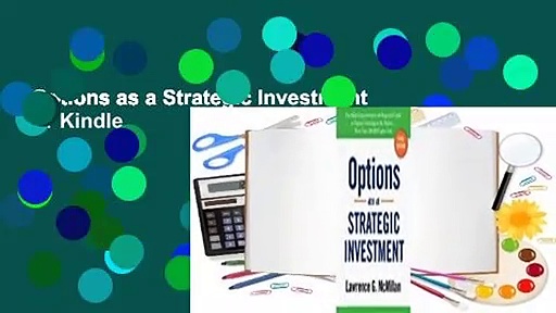 Options as a Strategic Investment  For Kindle
