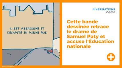Cette bande dessinée retrace le drame de Samuel Paty et accuse l'Éducation nationale