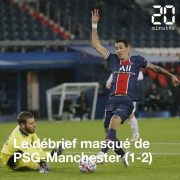 Ligue des champions: Le debrief masqué de PSG-Manchester