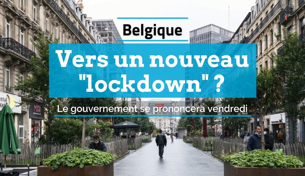 Belgique : vers un nouveau "lockdown" ?