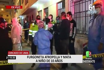 Un niño de 10 años murió tras ser atropellado por una furgoneta en el Cercado de Lima