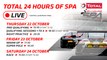 LIVE - TOTAL 24 HOURS OF SPA 2020 - ENGLISH