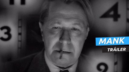 Tráiler de Mank, la película biopic de Netflix sobre el guionista de Ciudadano Kane