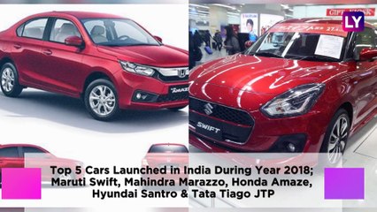 Top 5 Cars Launched in India During Year 2018 | Maruti Swift | Hyundai Santro | Mahindra Marazzo