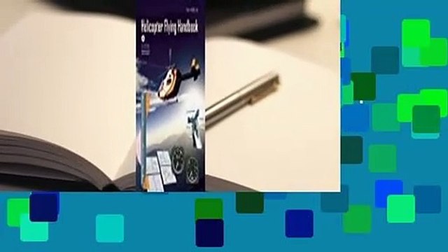 Full E-book Helicopter Flying Handbook (Federal Aviation Administration): FAA-H-8083-21A