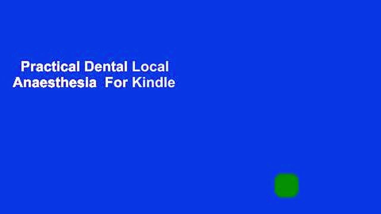 Practical Dental Local Anaesthesia For Kindle video Dailymotion