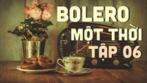 Bolero Một Thời #6 Trailer - Thu Hường, Quang Lập, Tiểu Thúy  Phát Sóng 10h Ngày 24/10/2020