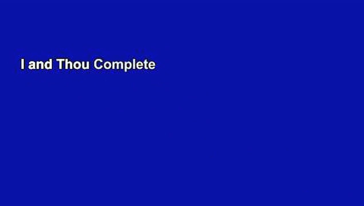 I and Thou Complete
