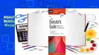 About For Books  The Executor's Guide: Settling a Loved One's Estate or Trust  Review
