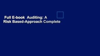 Full E-book  Auditing: A Risk Based-Approach Complete
