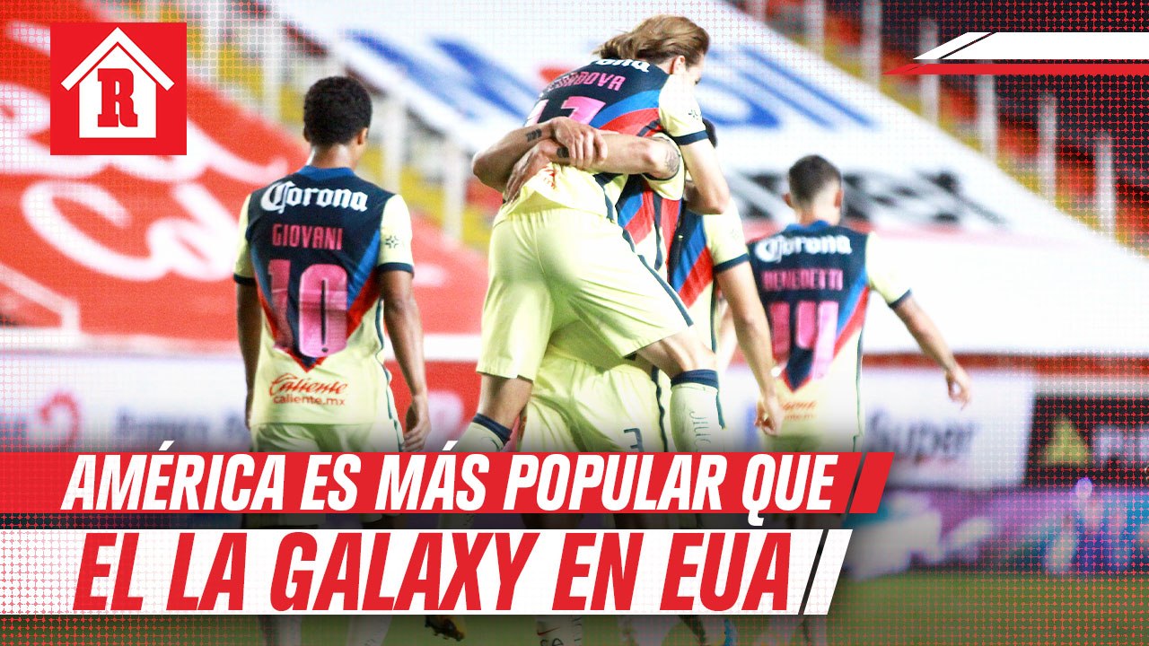 América superó a LA Galaxy y Chivas como el más popular en Estados Unidos