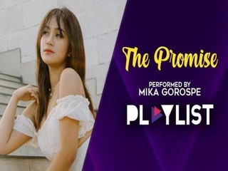 Playlist: Mika Gorospe  "The Promise" (I Can See You: The Promise OST)