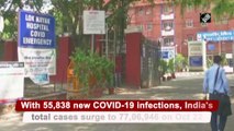 With 55,838 new cases, India’s Covid-19 tally crosses 77-lakh mark