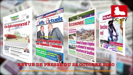 REVUE DE PRESSE CAMEROUNAISE DU 22 OCTOBRE 2020