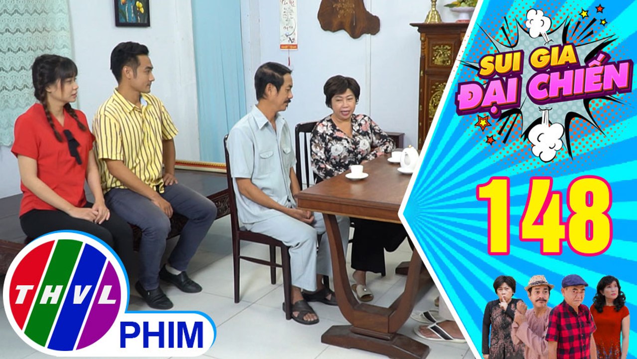 Sui gia đại chiến - Tập 148[1]: Nghĩa - Nguyên nhờ tía má hai bên chia sẻ bí quyết giữ gìn hôn nhân
