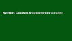 Nutrition: Concepts & Controversies Complete