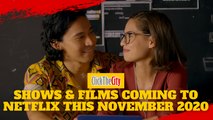 Shows & Films Coming To Netflix This November 2020 | ClickTheCity