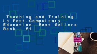 Teaching and Training in Post-Compulsory Education  Best Sellers Rank : #1