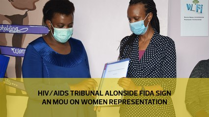 HIV/AIDS tribunal alongside FIDA sign an MOU on women representation.