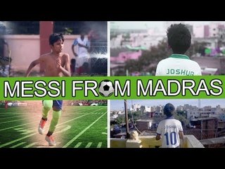 சென்னை TO சீனா: அசத்தும் குட்டி மெஸ்ஸி ஜோஷ்வா ! | Documentry of young footballer Joshua