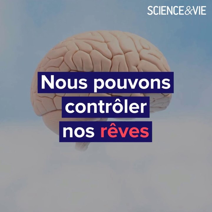 Nous pouvons contrôler nos rêves !