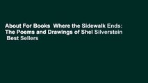 About For Books  Where the Sidewalk Ends: The Poems and Drawings of Shel Silverstein  Best Sellers