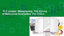 Full version  Misbehaving: The Making of Behavioral Economics  For Online