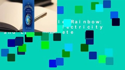 The Invisible Rainbow: Uncovering How Electricity Shapes Our Health ⚡