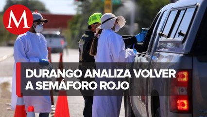 Durango analiza regresar a semáforo rojo por covid-19